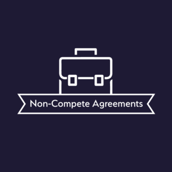 Non-compete Agreements, Kaplan Law Firm